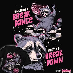 Graphic for Mostly I Break Down