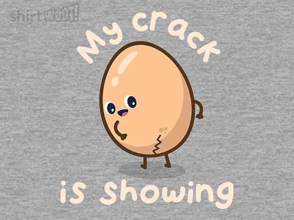 Woot!: My Crack is Showing