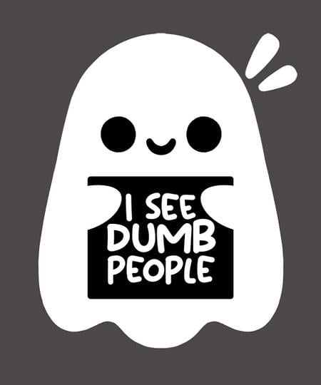 Qwertee: I see dumb people