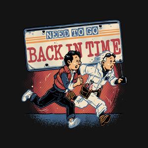 Graphic for Need To Go Back In Time