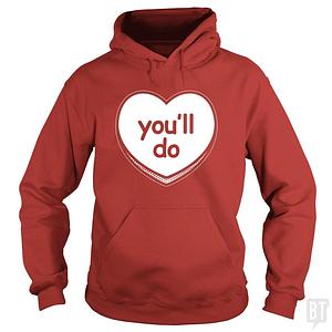 Graphic for You'll Do Hoodie