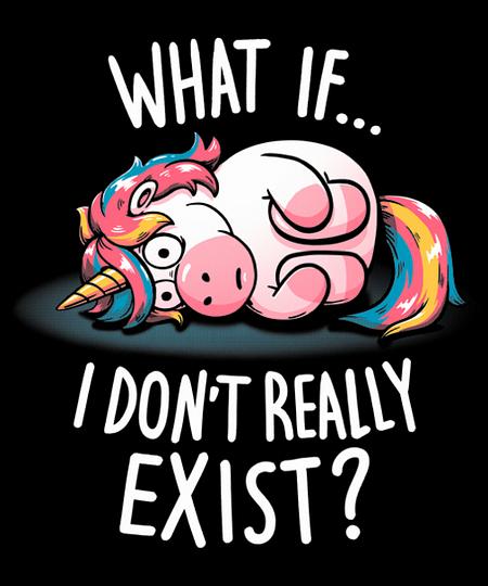 Qwertee: What if I Don't Exist