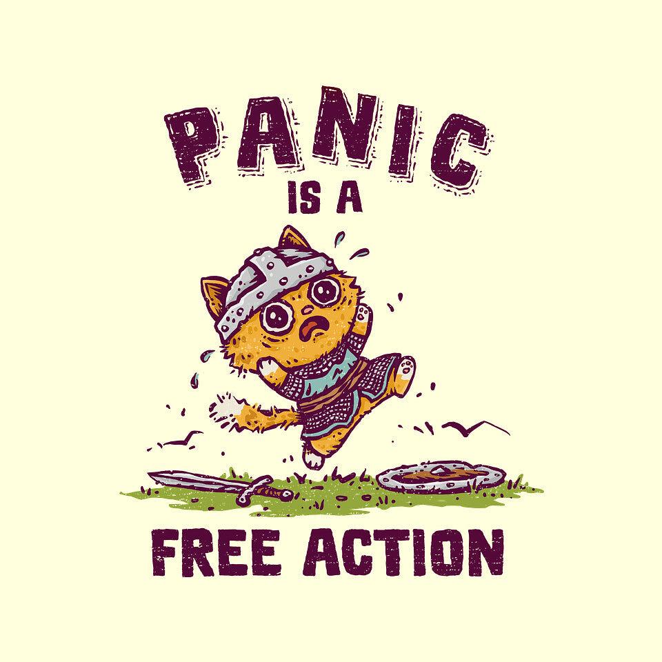 TeeFury: Panic Is A Free Action
