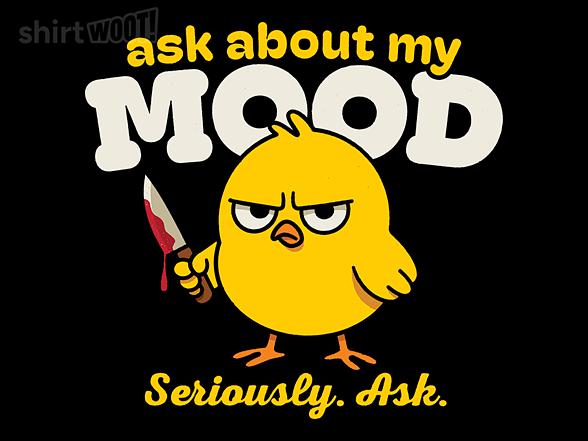 Woot!: Ask About My Mood