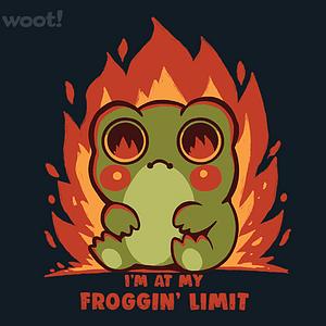 Graphic for At my Froggin Limit