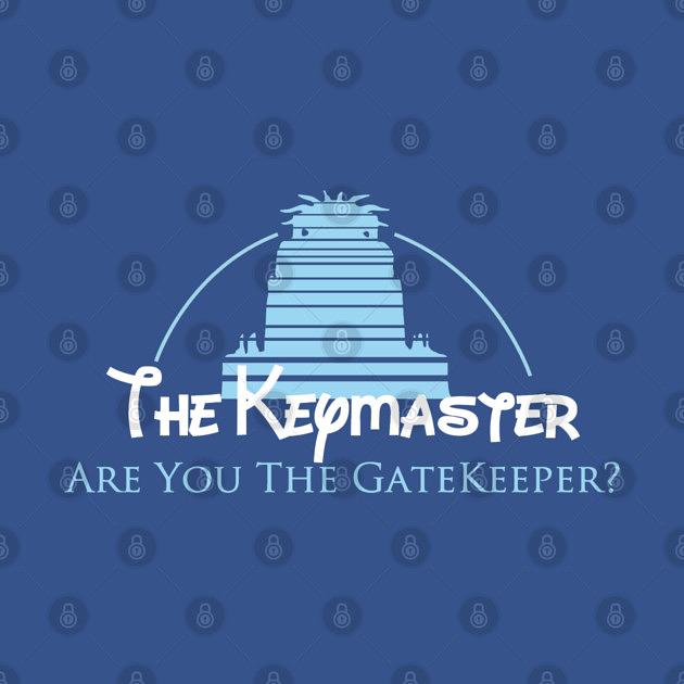TeePublic: THE KEYMASTER ARE YOU THE GATE KEEPER?