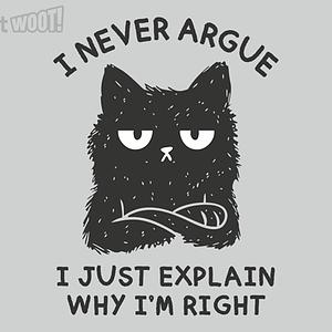 Graphic for I Never Argue