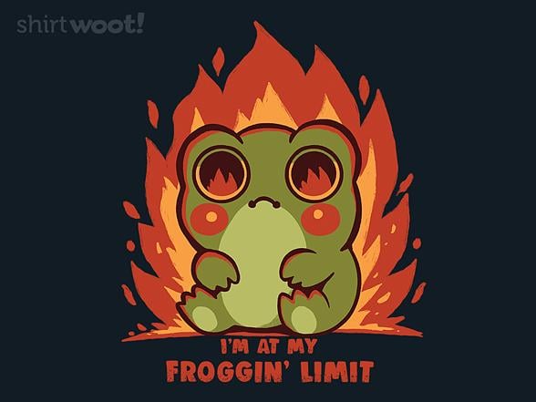 Woot!: At my Froggin Limit