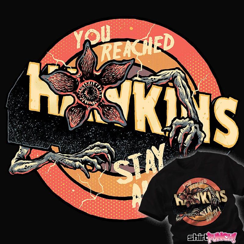 ShirtPunch: Stay Away From Hawkins