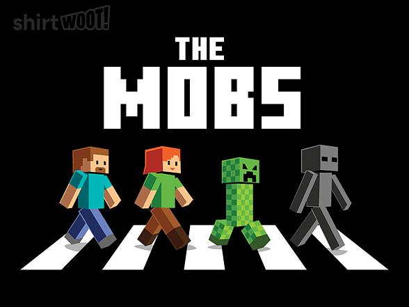 Woot!: The Mobs