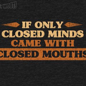 Graphic for Closed Minds, Closed Mouths