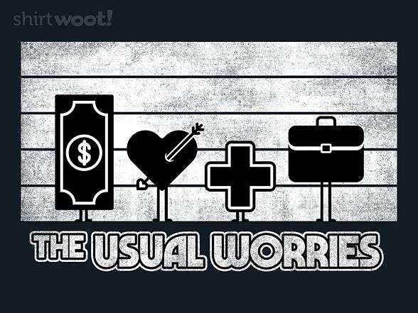 Woot!: The Usual Worries