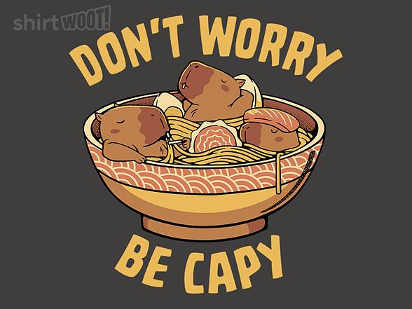 Woot!: Don't Worry Be Capy Noods