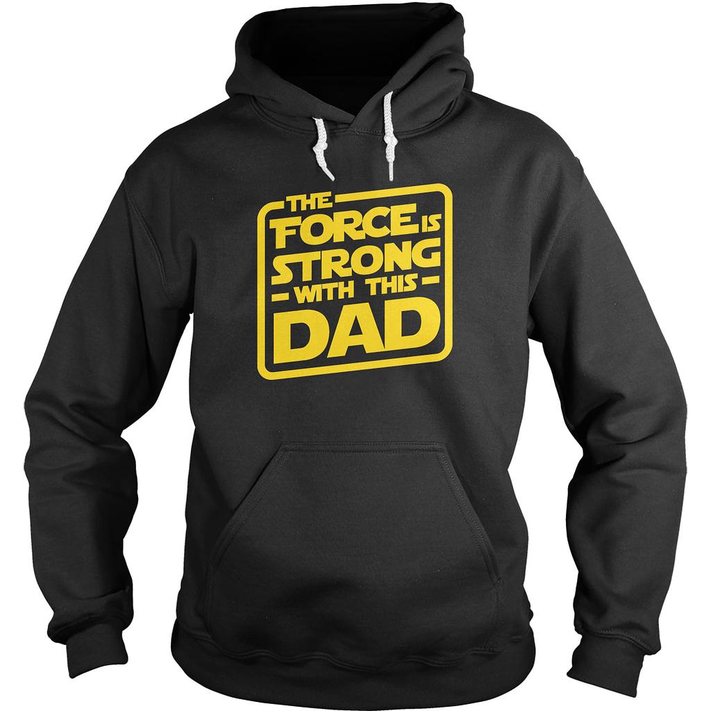 BustedTees: The Force Is Strong With This Dad Hoodie