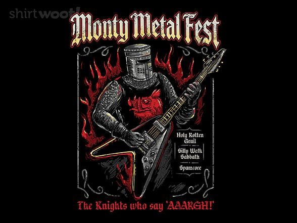 Woot!: Monty Metal Fest
