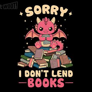 Graphic for Sorry, I Don't Lend Books