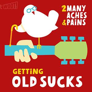 Graphic for Getting Old Sucks