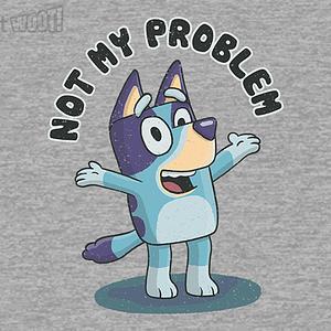 Graphic for That's Not My Problem