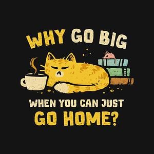 Graphic for Just Go Home