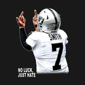Graphic for Geno Smith No Luck Just Hate, Raiders