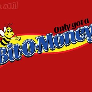 Graphic for Only a Bit-O-Money