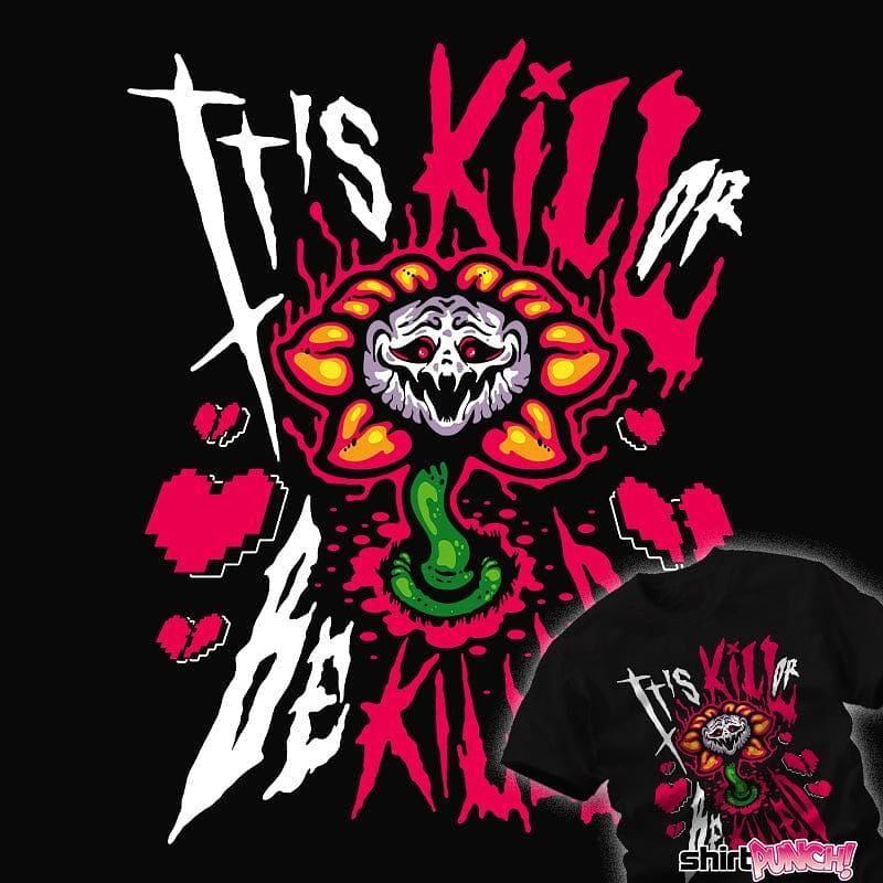 ShirtPunch: It's Kill Or Be Killed