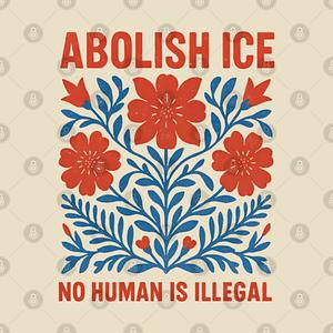 Graphic for Abolish ice