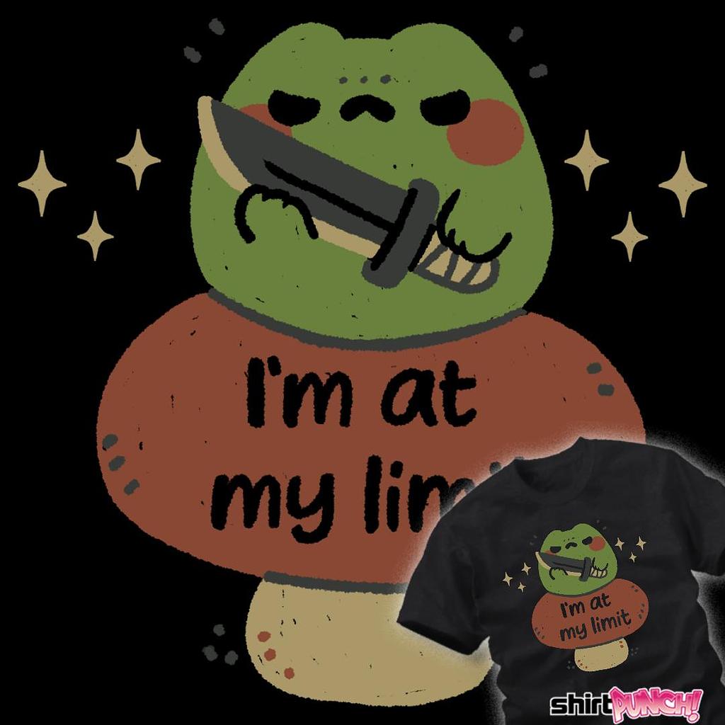 ShirtPunch: I'm At My Limit