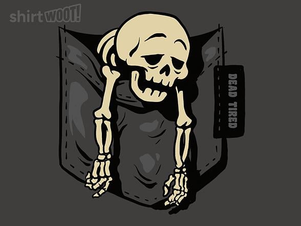 Woot!: Dead Tired