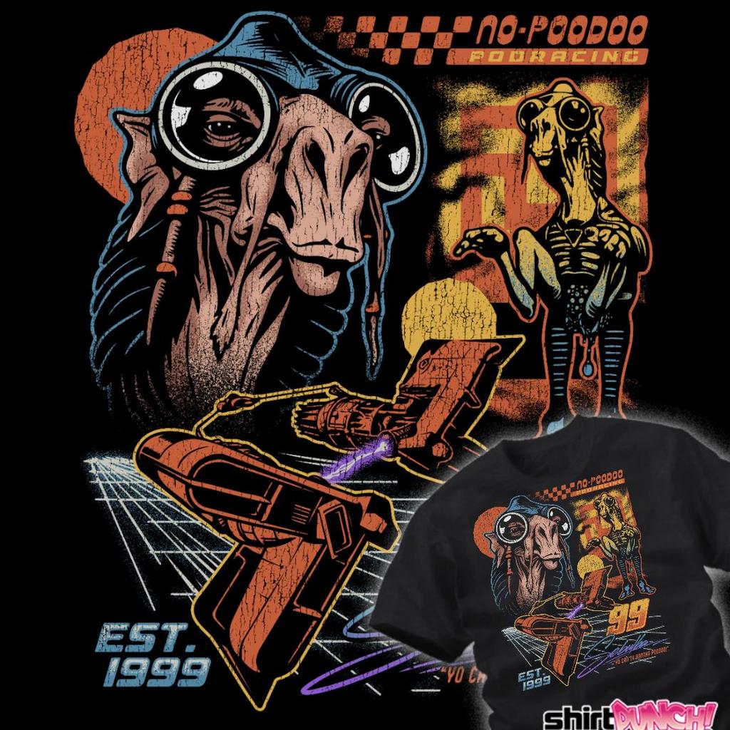 ShirtPunch: No-Poodoo Podracing