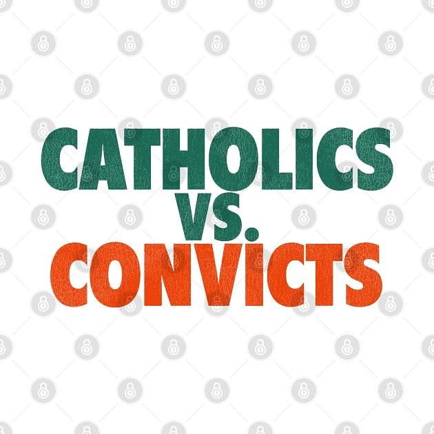 TeePublic: Catholics Vs. Convicts Retro 1988 Football Game