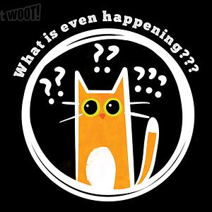 Graphic for What is Even Happening?