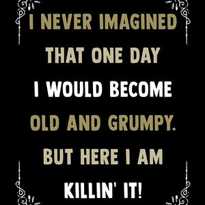 Graphic for Old and Grumpy