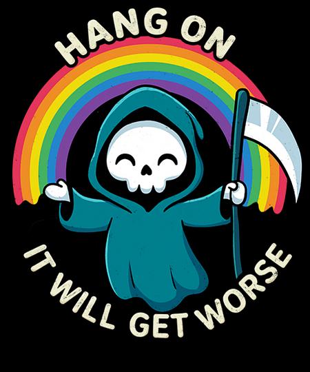 Qwertee: hang on it will get