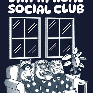 Graphic for STAY AT HOME SOCIAL CLUB