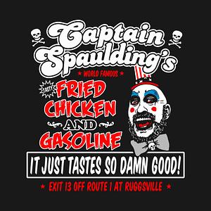 Graphic for Captain Spaulding Fried Chicken and Gasoline