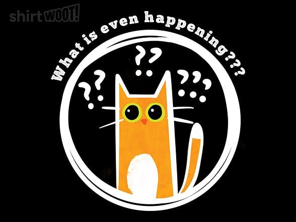 Woot!: What is Even Happening?