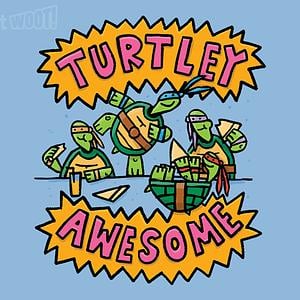 Graphic for Turtley Awesome Teens!