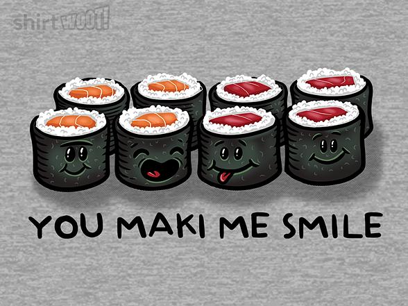 Woot!: You Maki Me Smile - Sushi