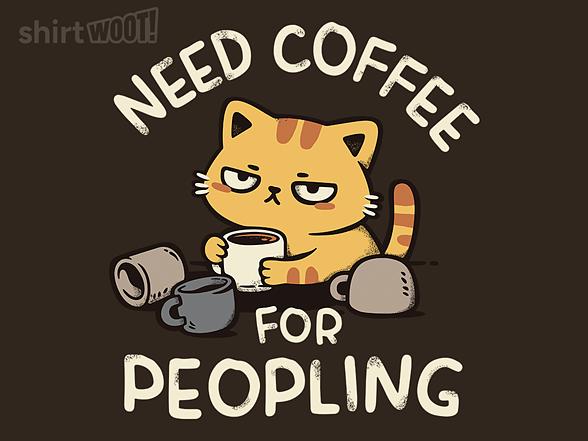 Woot!: Need Coffee for Peopling