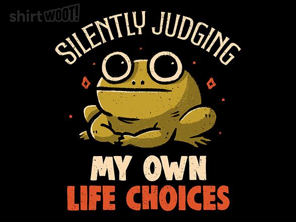 Woot!: Silently Judging My Own Life Choices