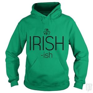 Graphic for IRISH-ish Hoodie