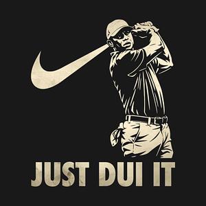 Graphic for Tiger Woods JUST DUI IT