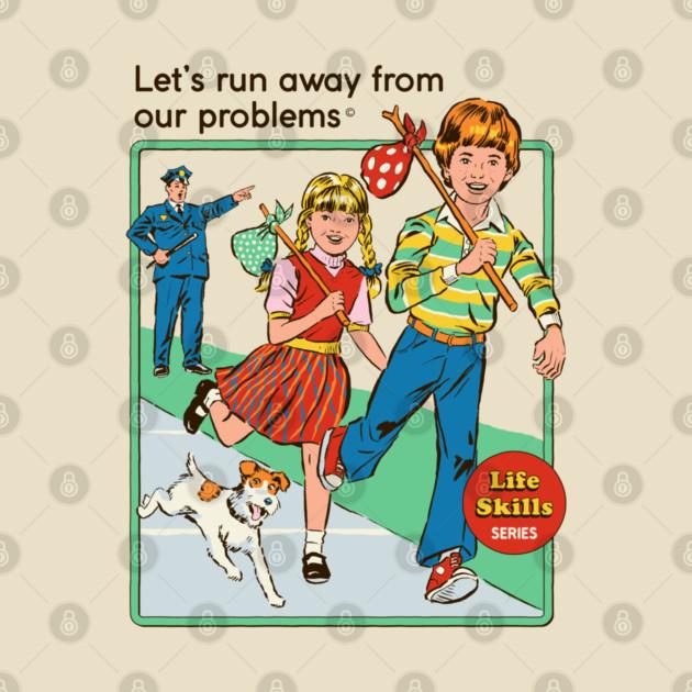 TeePublic: Let's Run Away