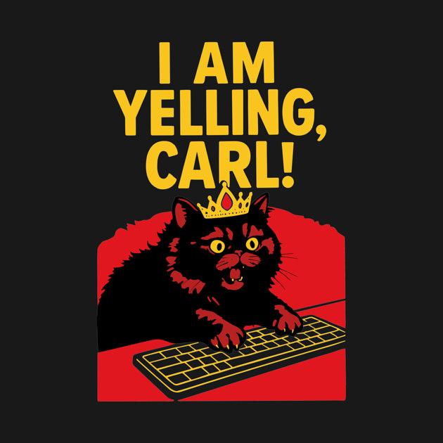 TeePublic: Dungeon Crawler Carl - Princess Donut - I Am Yelling, Carl!