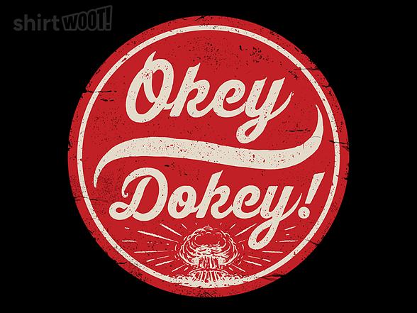 Woot!: Okey Dokey - The Last Drink