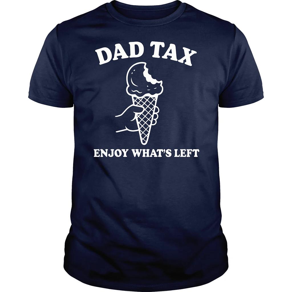 BustedTees: Dad Tax