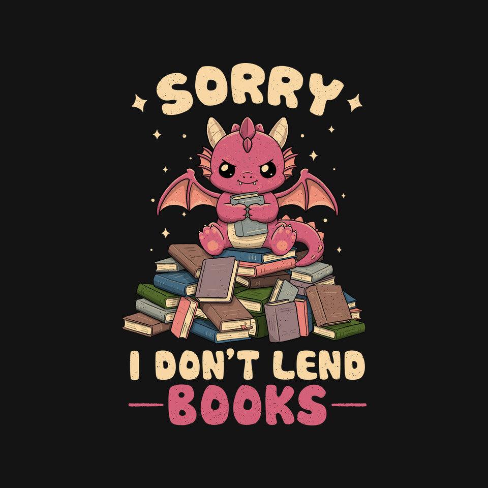 TeeFury: I Don’t Lend Books