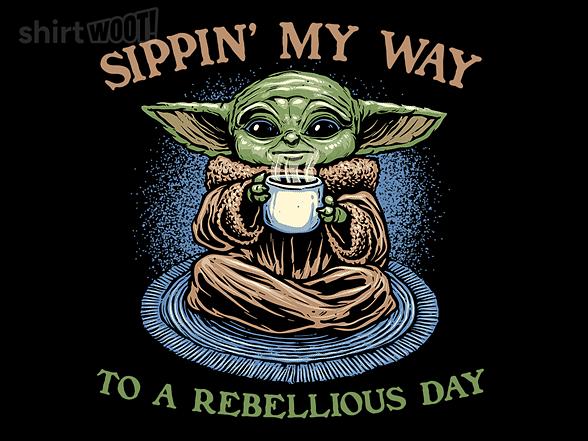 Woot!: Rebellious Sip
