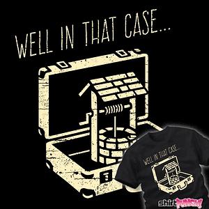 Graphic for Well In That Case